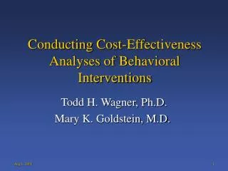 Conducting Cost-Effectiveness Analyses of Behavioral Interventions