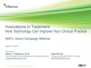 Innovations in Treatment : How Technology Can Improve Your Clinical Practice