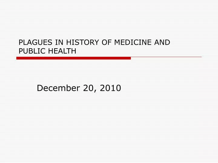 plagues in history of medicine and public health