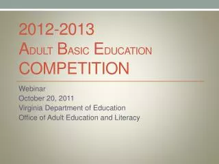 2012-2013 A dult B asic E ducation Competition