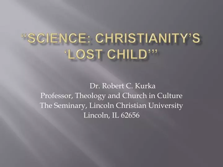 science christianity s lost child