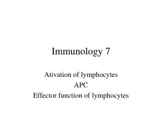 Immunology 7