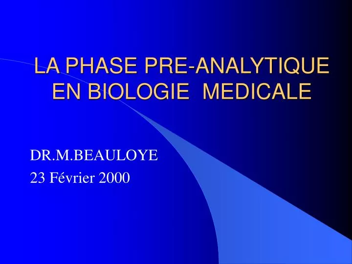 la phase pre analytique en biologie medicale