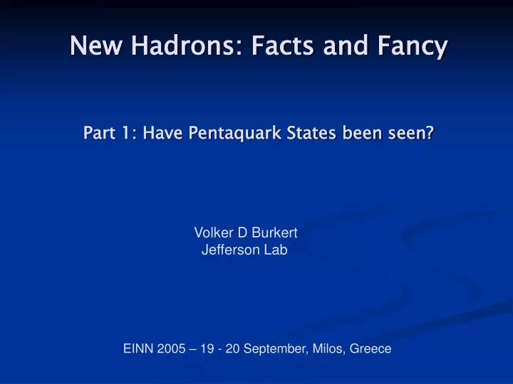 part 1 have pentaquark states been seen