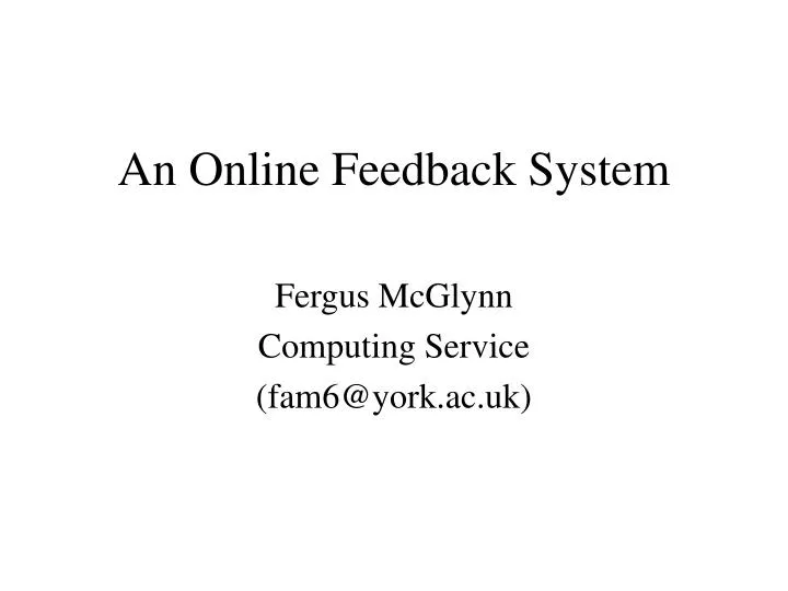 an online feedback system