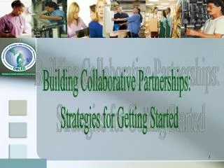 Building Collaborative Partnerships: Strategies for Getting Started