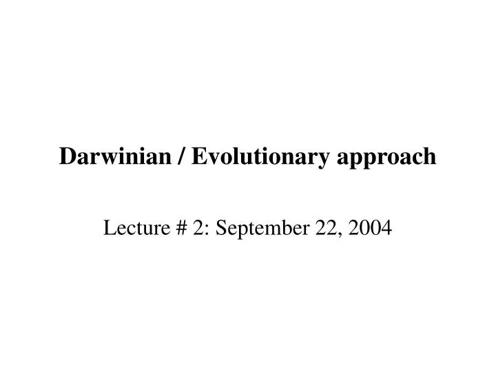 darwinian evolutionary approach