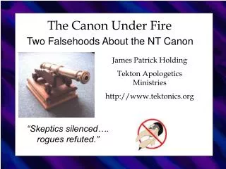 The Canon Under Fire