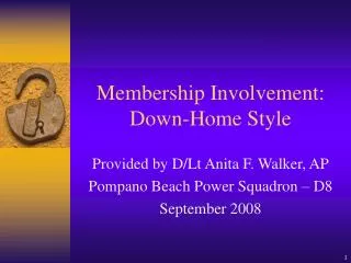 Membership Involvement: Down-Home Style