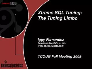 Xtreme SQL Tuning: The Tuning Limbo