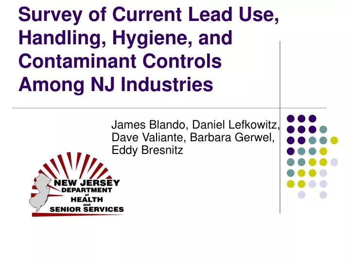 survey of current lead use handling hygiene and contaminant controls among nj industries