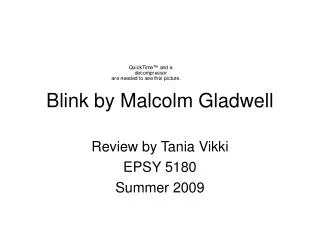 Blink by Malcolm Gladwell