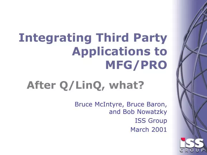 integrating third party applications to mfg pro