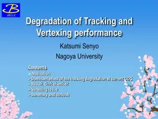 Degradation of Tracking and Vertexing performance