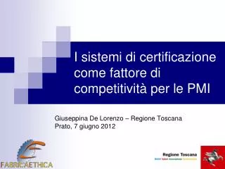 I sistemi di certificazione come fattore di competitività per le PMI
