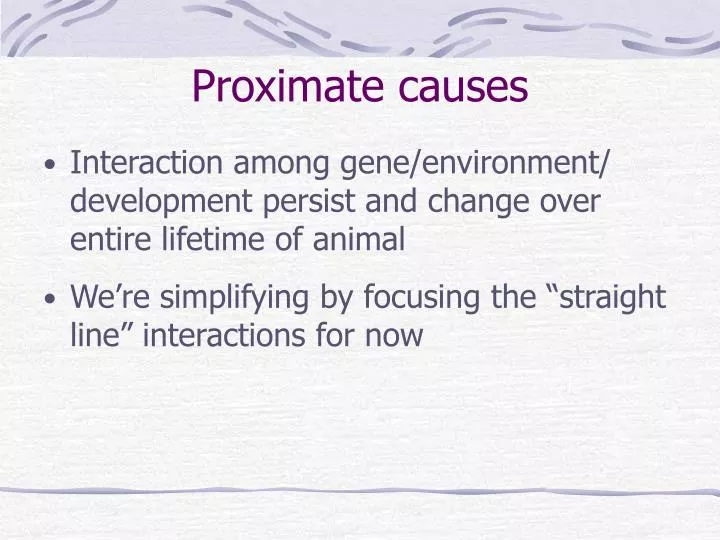 proximate causes