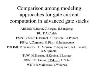 Comparison among modeling approaches for gate current computation in advanced gate stacks