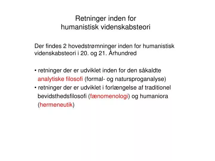 retninger inden for humanistisk videnskabsteori