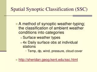 Spatial Synoptic Classification (SSC)