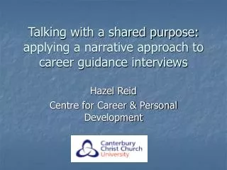 Talking with a shared purpose: applying a narrative approach to career guidance interviews