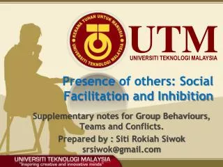 Presence of others: Social Facilitation and Inhibition