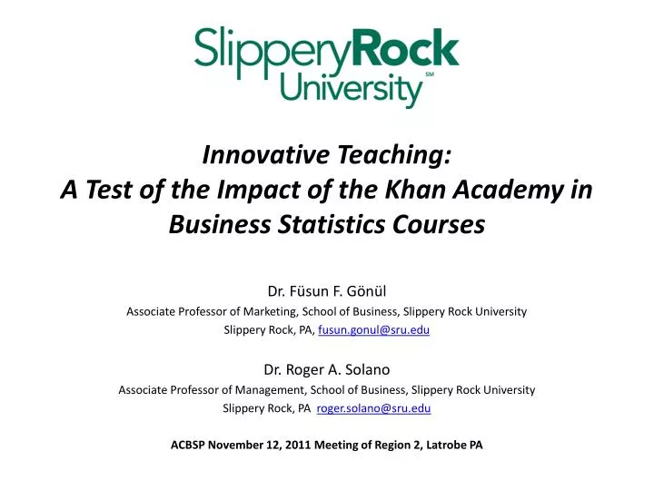 innovative teaching a test of the impact of the khan academy in business statistics courses