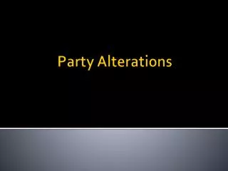Party Alterations