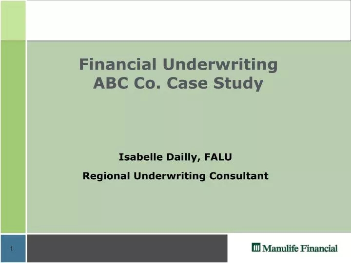 financial underwriting abc co case study