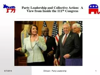 Party Leadership and Collective Action: A View from Inside the 111 th Congress