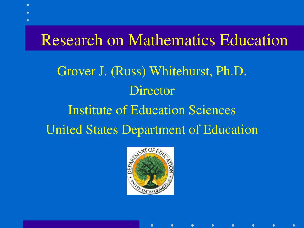 Powerpoint For Math Research PPT - Research on Mathematics Education: Impacts, Achievements, and ...