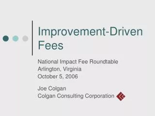 Improvement-Driven Fees