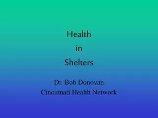 Health in Shelters