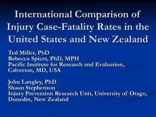 International Comparison of Injury Case-Fatality Rates in the United States and New Zealand