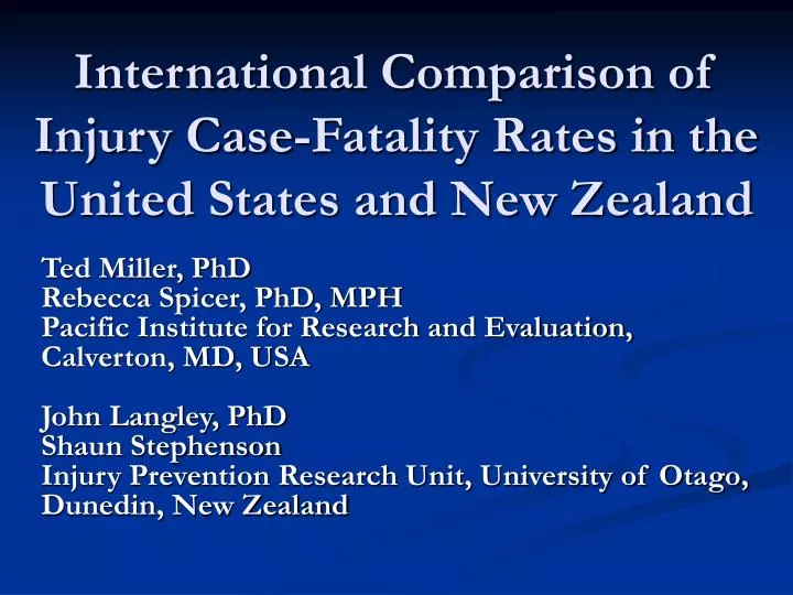 international comparison of injury case fatality rates in the united states and new zealand