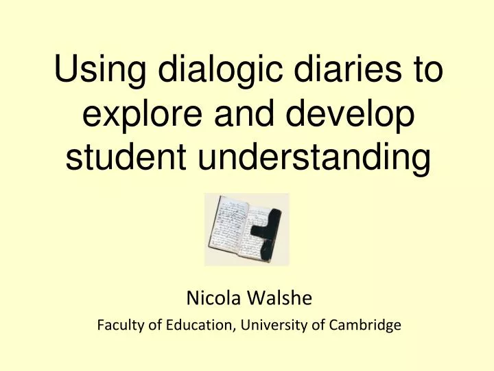 using dialogic diaries to explore and develop student understanding