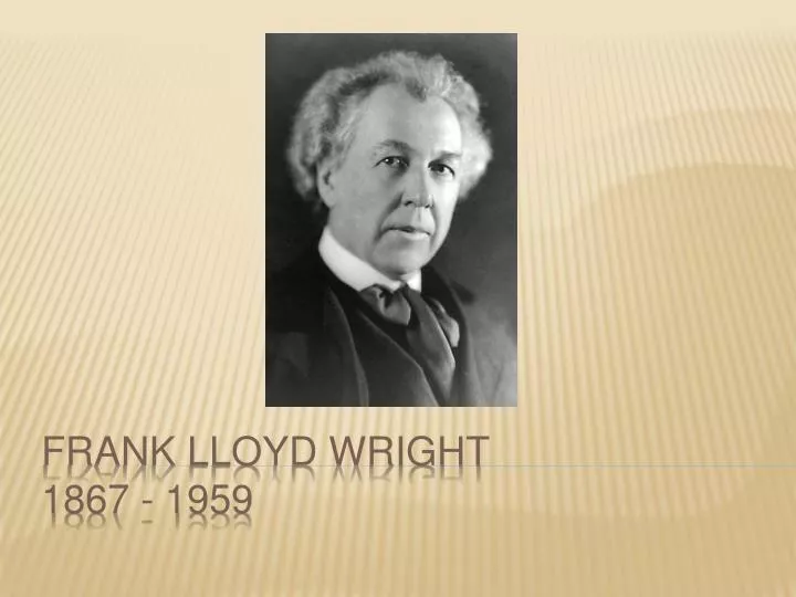 frank lloyd wright 1867 1959