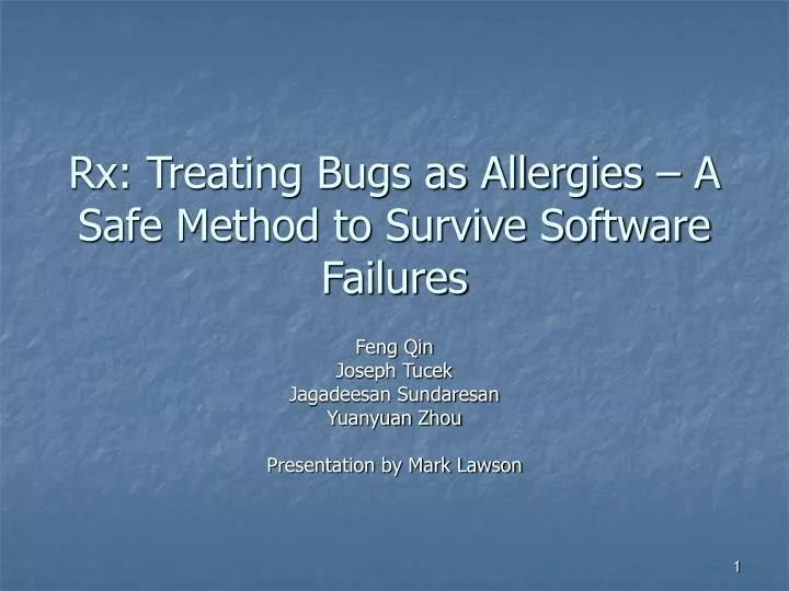 rx treating bugs as allergies a safe method to survive software failures