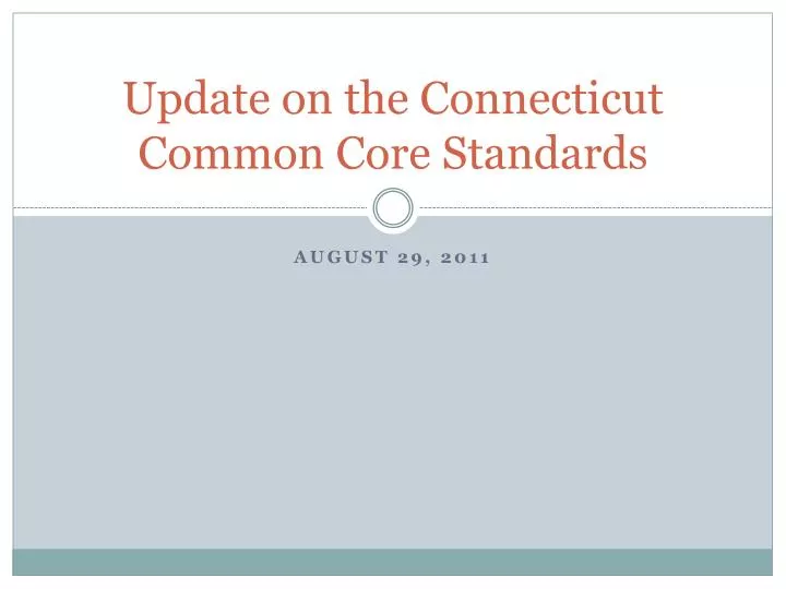 update on the connecticut common core standards