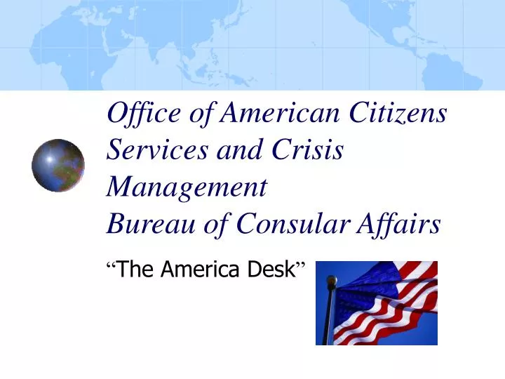office of american citizens services and crisis management bureau of consular affairs