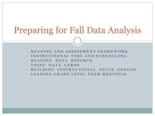 Preparing for Fall Data Analysis