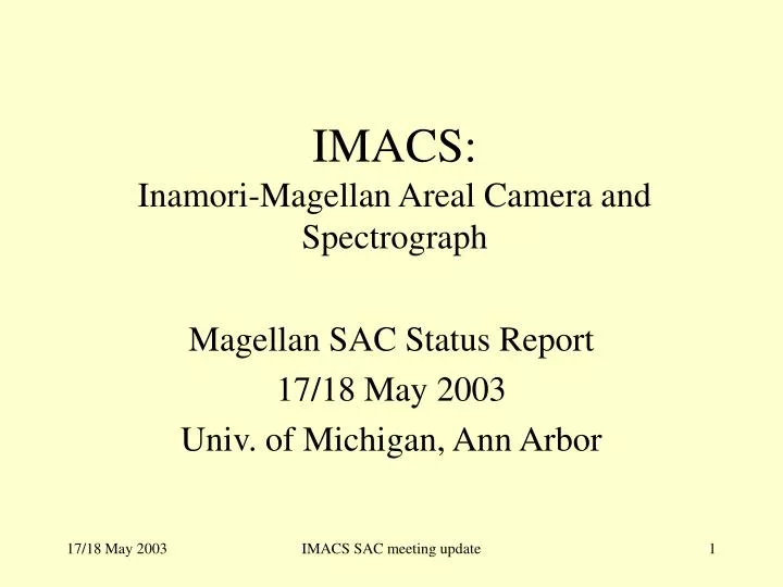 imacs inamori magellan areal camera and spectrograph