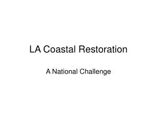 LA Coastal Restoration