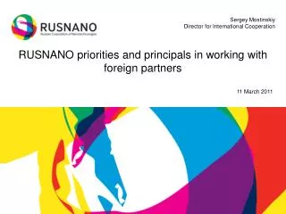 RUSNANO priorities and principals in working with foreign partners