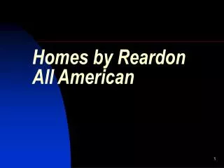 Homes by Reardon All American