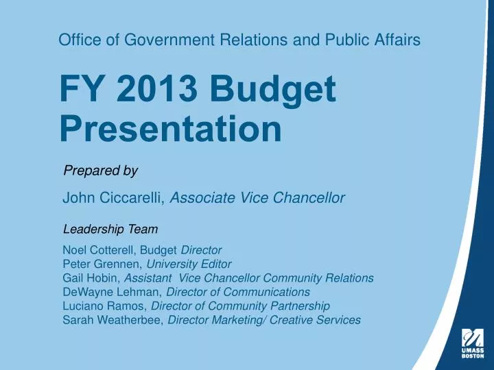office of government relations and public affairs fy 2013 budget presentation