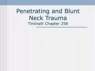 Penetrating and Blunt Neck Trauma Tintinalli Chapter 258