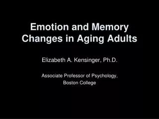 Emotion and Memory Changes in Aging Adults