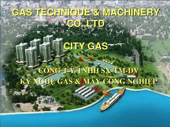 gas technique machinery co ltd city gas