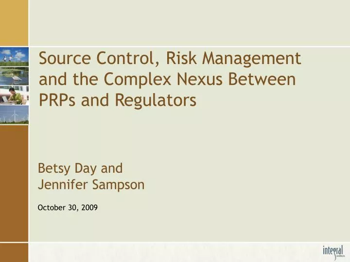 source control risk management and the complex nexus between prps and regulators