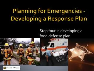 Planning for Emergencies - Developing a Response Plan